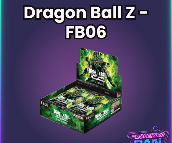 Dragon Ball Super CG: Booster Pack - Fusion World 06 – ProfessorDan