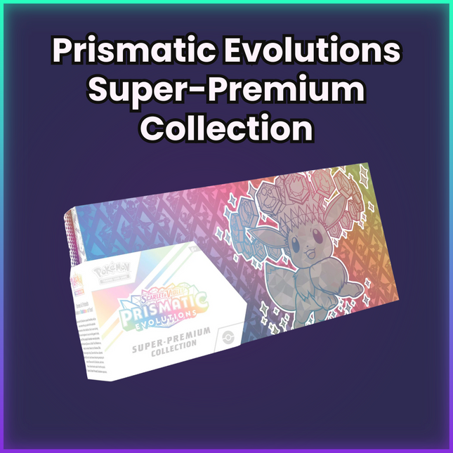 Prismatic Evolutions Super Premium Collection Box